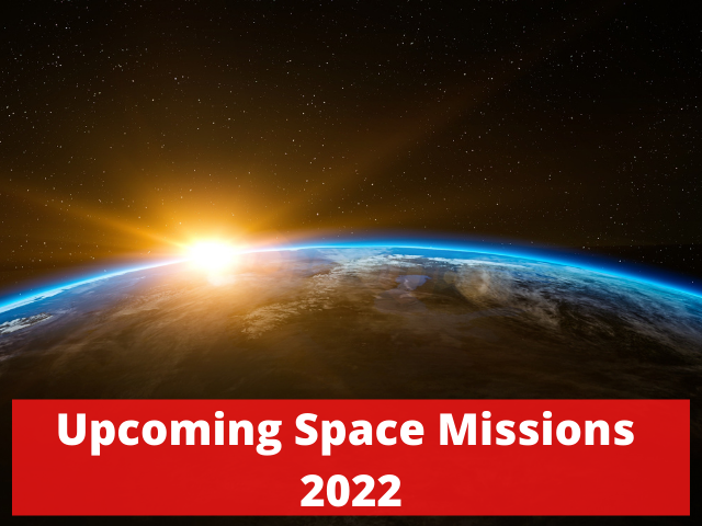 List of Upcoming Space Missions 2022: Check Space Missions India & Abroad